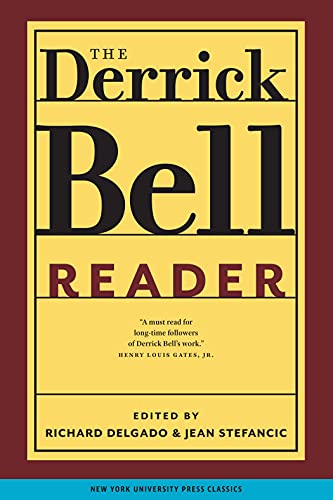 9780814719695: The Derrick Bell Reader: 75 (Critical America)