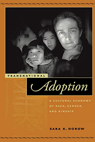 Imagen de archivo de Transnational Adoption : A Cultural Economy of Race, Gender, and Kinship a la venta por Better World Books