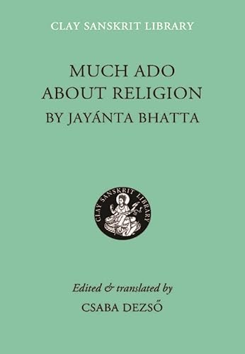 Stock image for Much Ado about Religion (Clay Sanskrit Library, 56) for sale by Textbooks_Source