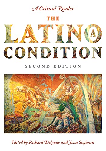 Beispielbild fr The Latino/a Condition: A Critical Reader, Second Edition zum Verkauf von SecondSale