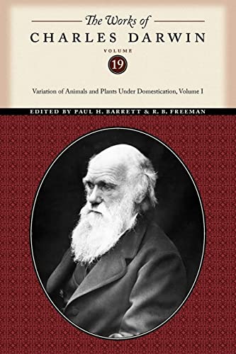 9780814720622: The Works of Charles Darwin, Volume 19: Variation of Animals and Plants Under Domestication, Volume I (The Works of Charles Darwin, 25)