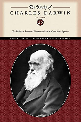 Imagen de archivo de The Works of Charles Darwin, Volume 26   The Different Forms of Flowers on Plants of the Same Species a la venta por Revaluation Books