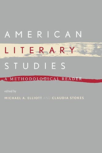 Stock image for American Literary Studies : A Methodological Reader for sale by Better World Books