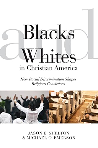 Beispielbild fr Blacks and Whites in Christian America zum Verkauf von Blackwell's
