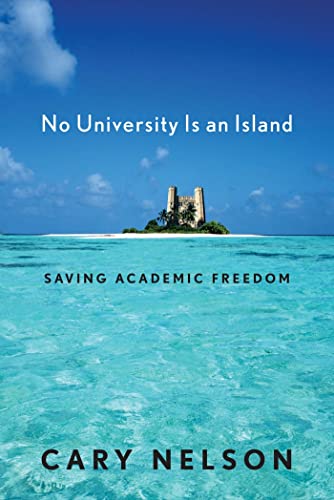 Beispielbild fr No University Is an Island: Saving Academic Freedom (Cultural Front) zum Verkauf von HPB-Red