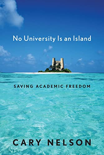 Imagen de archivo de No University Is an Island: Saving Academic Freedom (Cultural Front) a la venta por HPB-Red