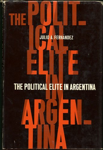 The Political Elite in Argentina