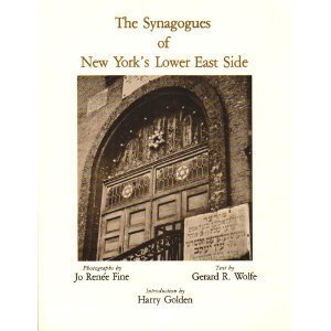 The Synagogues of New York's Lower East Side