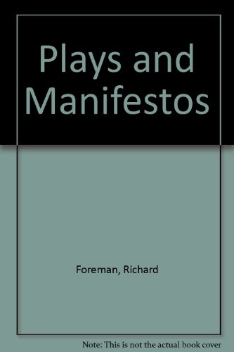 Plays and Manifestos
