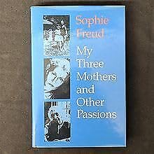 Stock image for My Three Mothers and Other Passions for sale by Better World Books