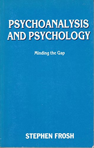 Stock image for Psychoanalysis and Psychology: Minding the Gap for sale by Books From California