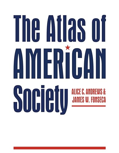 Stock image for The Atlas of American Society for sale by POQUETTE'S BOOKS