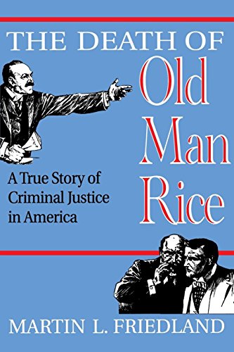 Stock image for The Death of Old Man Rice: A True Story of Criminal Justice in America for sale by HPB-Red