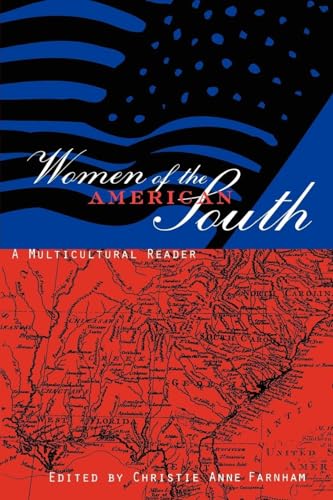 Beispielbild fr Women of the American South: A Multicultural Reader zum Verkauf von ThriftBooks-Atlanta