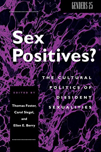 9780814726648: Sex Positives?: Cultural Politics of Dissident Sexualities: 7 (Genders)