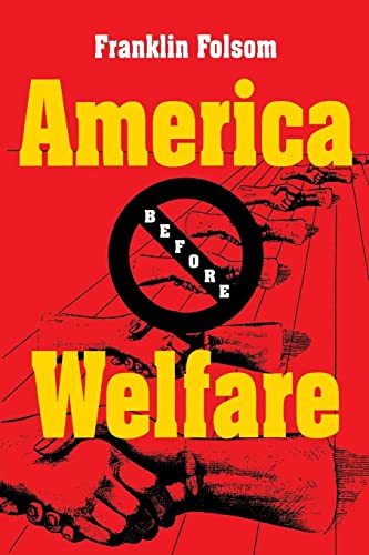 9780814726679: America Before Welfare