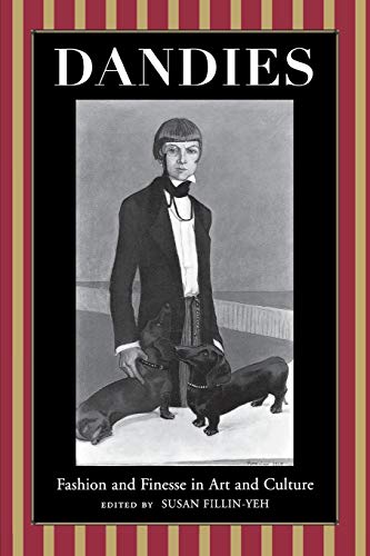 9780814726969: Dandies: Fashion and Finesse in Art and Culture