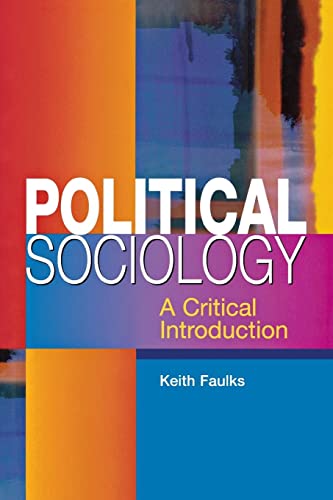 9780814727096: Political Sociology: A Critical Introduction