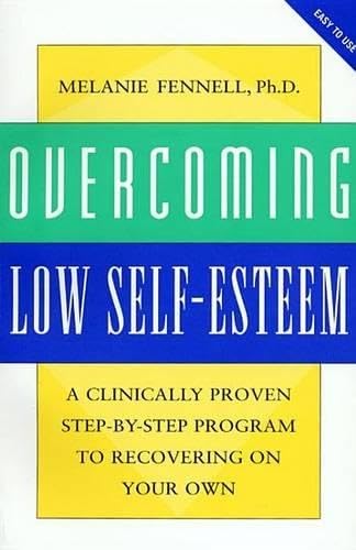 9780814727140: Overcoming Low Self-Esteem (Overcoming Series)