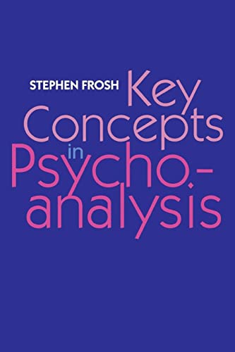 9780814727294: Key Concepts in Psychoanalysis