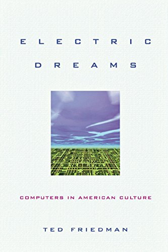 9780814727409: Electric Dreams: Computers in American Culture