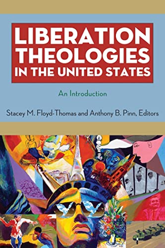 9780814727645: Liberation Theologies in the United States: An Introduction