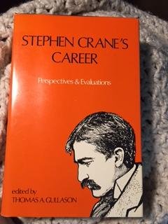 Stock image for Stephen Crane's Career : Perspectives and Evaluations for sale by Better World Books: West