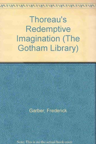9780814729656: Thoreau's Redemptive Imagination (The Gotham Library)