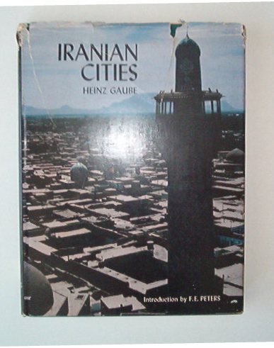 Imagen de archivo de Iranian Cities (Hagop Kevorkian Series on Near Eastern Art and Civilization) a la venta por HPB-Red