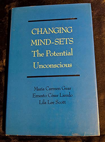 Stock image for Changing Mindsets: The Potential Unconscious for sale by ThriftBooks-Dallas
