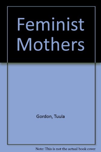 Stock image for Feminist Mothers for sale by thebookforest.com
