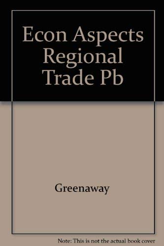 9780814730430: Economic Aspects of Regional Trading Arrangements