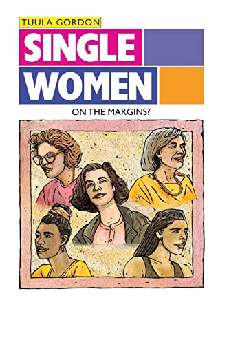 Stock image for Single Women : On the Margins? for sale by Better World Books