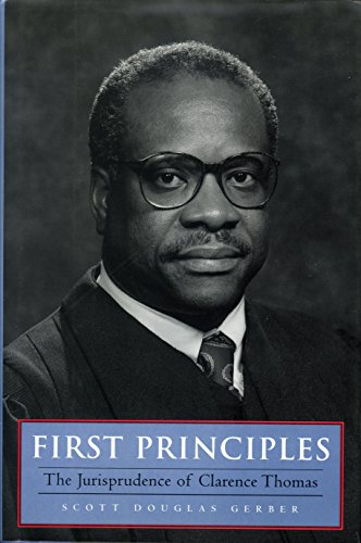Beispielbild fr First Principles: The Jurisprudence of Clarence Thomas zum Verkauf von HPB-Red