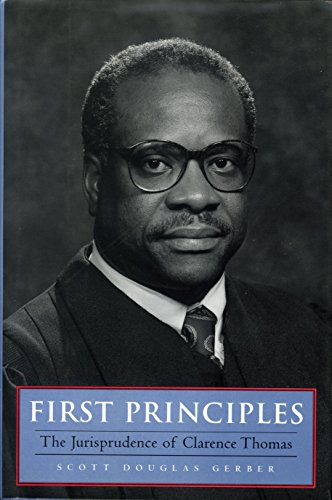 9780814730997: First Principles: The Jurisprudence of Clarence Thomas