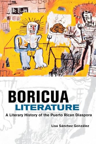 Stock image for Boricua Literature: A Literary History of the Puerto Rican Diaspora for sale by HPB-Red