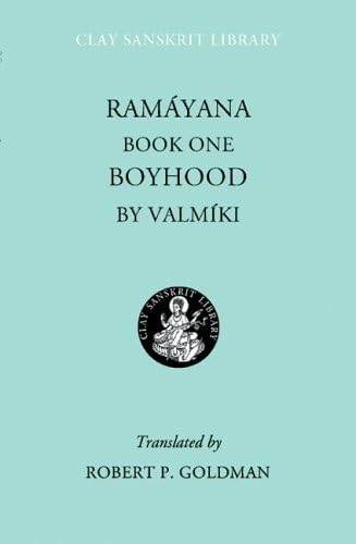 Imagen de archivo de Ramayana Book One: Boyhood (Clay Sanskrit Library, 11) a la venta por SecondSale