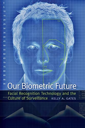 Beispielbild fr Our Biometric Future zum Verkauf von Books Puddle