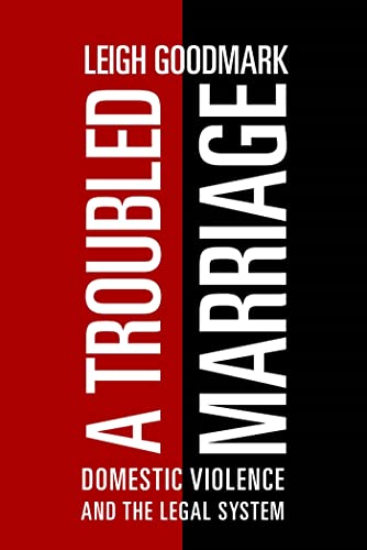 Beispielbild fr A Troubled Marriage : Domestic Violence and the Legal System zum Verkauf von Better World Books