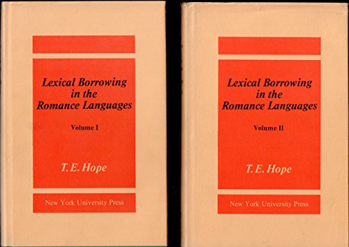 9780814733608: Lexical Borrowing in the Romance Languages: A Critical Study of Italianisms in French and Gallicisms in Italian from 1100 to 1900 (2 Volumes)