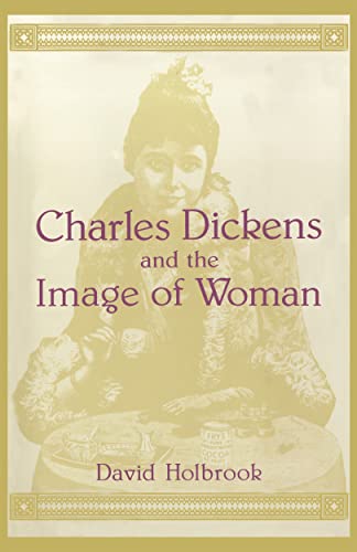 Beispielbild fr Charles Dickens and the Image of Women zum Verkauf von Better World Books