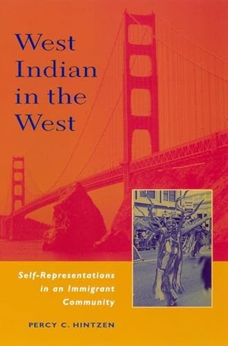 Beispielbild fr West Indian in the West: Self Representations in a Migrant Community zum Verkauf von Midtown Scholar Bookstore