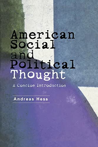 Beispielbild fr American Social and Political Thought : A Concise Introduction zum Verkauf von Better World Books