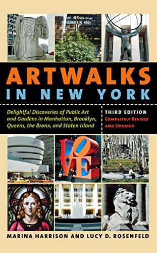 Stock image for Artwalks in New York: Delightful Discoveries of Public Art and Gardens in Manhattan, Brooklyn, the Bronx, Queens, and Staten Island for sale by Decluttr