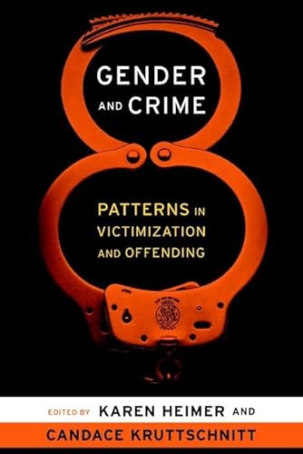 9780814736746: Gender And Crime: Patterns of Victimization And Offending: Patterns in Victimization and Offending