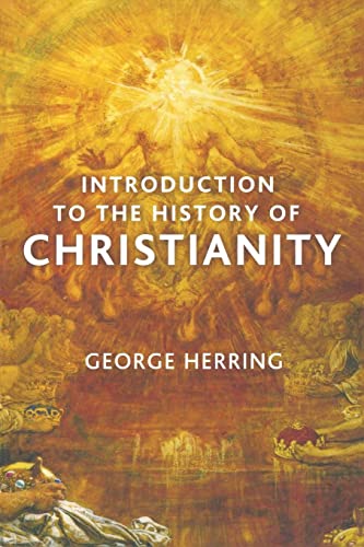 Beispielbild fr Introduction to the History of Christianity zum Verkauf von Better World Books