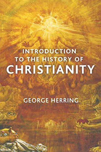 Stock image for Introduction to the History of Christianity for sale by Better World Books
