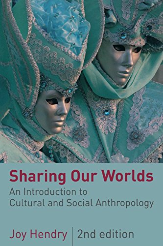 Imagen de archivo de Sharing Our Worlds: An Introduction to Cultural and Social Anthropology a la venta por ZBK Books