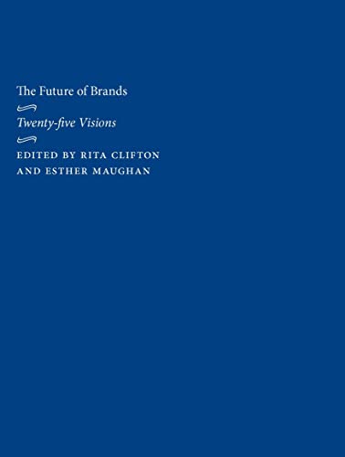 9780814737668: The Future of Brands: Twenty-Five Visions