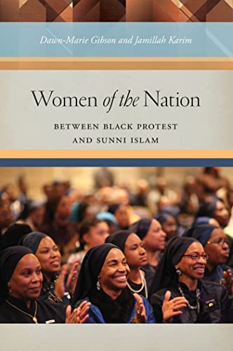9780814737866: Women of the Nation: Between Black Protest and Sunni Islam